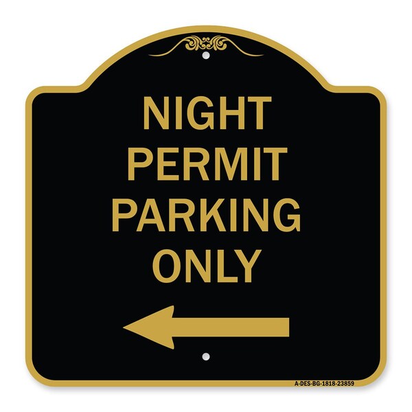Signmission Night Permit Parking W/ Left Arrow, Black & Gold Aluminum Sign, 18" x 18", BG-1818-23859 A-DES-BG-1818-23859 - main